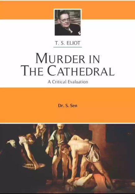 Murder in The Cathedral: T. S. Eliot